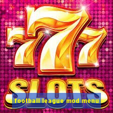 football league mod menu